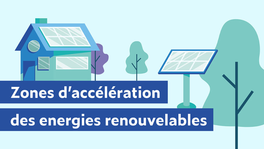 Zones d’Accélération des Energies Renouvelables (ZAEnR)