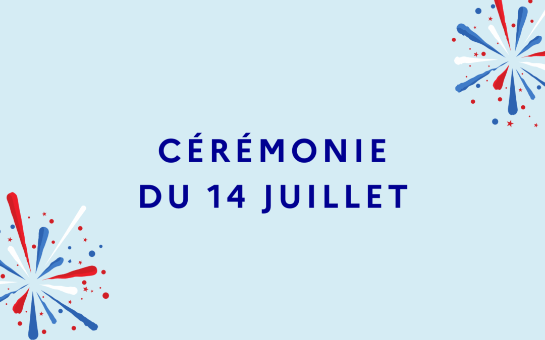 Cérémonie commémorative du 14 Juillet